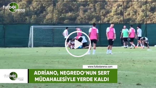 Adriano, Negredo'nun sert müdahalesiyle yerde kaldı