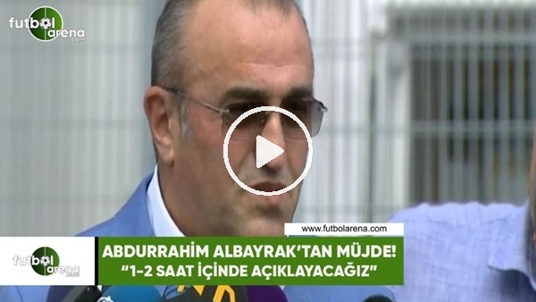 Abdurrahim Albayrak'tan müjde! "1-2 saat içinde açıklayacağız"