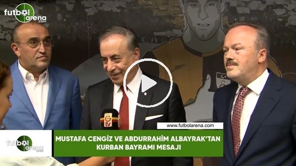 Mustafa Cengiz ve Abdurrahim Albayrak'tan Kurban Bayramı mesajı