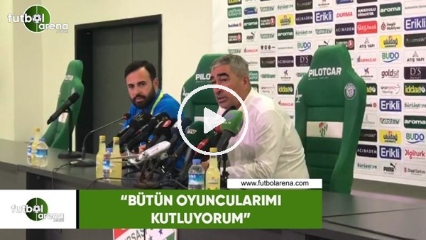 Samet Aybaba: "Bütün oyuncularımı kutluyorum"