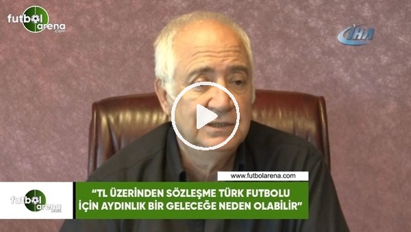 Hayrettin Hacısalihoğlu: "TL üzerinden sözleşme aydınlık bir geleceğe neden olabilir"