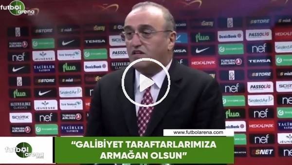 Abdurrahim Albayrak: "Galibiyet taraftarlarımıza armağan olsun"