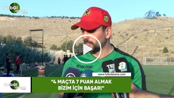 Erol Bulut: "4 maçta 7 puan almak bizim için başarı"