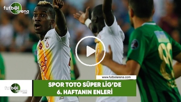Spor Toto Süper Lig'de 6. haftanın enleri