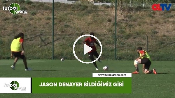 Jason Denayer bildiğimiz gibi!