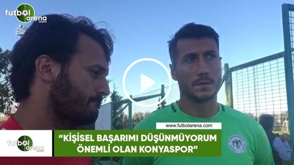 Adis Jahovic: "Kişisel başarımı düşünmüyorum, önemli olan Konyaspor"