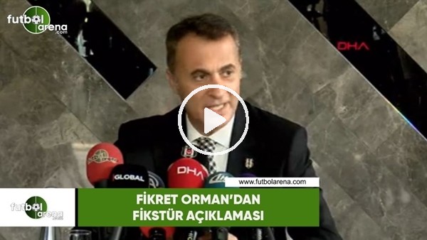 Fikret Orman'dan fisktür açıklaması