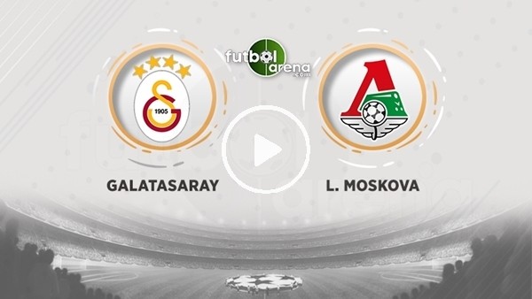 Galatasaray 3-0 Lokomotiv Moskova maçı sonrası değerlendirmeler