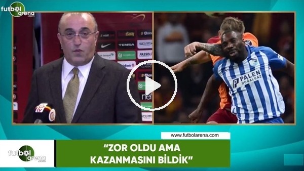 Abdurrahim Albayrak: "Zor oldu ama kazanmasını bildik"