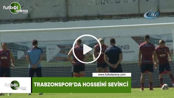 Trabzonspor'da Hosseini sevinci