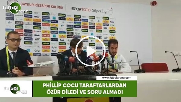 Phillip Cocu taraftarlardan özür diledi ve soru almadı