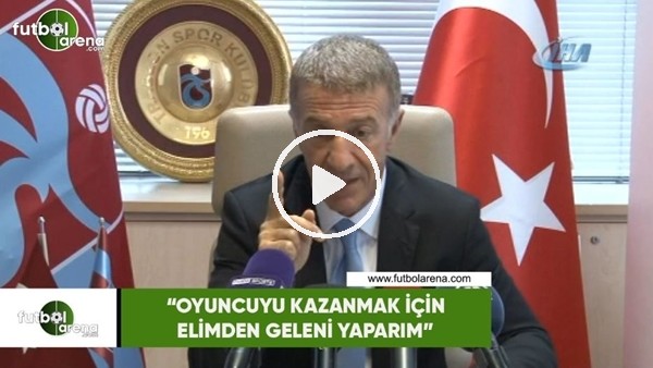 Ahmet Ağaoğlu: "Oyuncuyu kazanmak için elimden geleni yaparım"