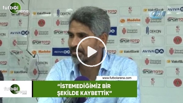 İsmet Taşdemir: "İstemediğimiz bir şekilde kaybettik"