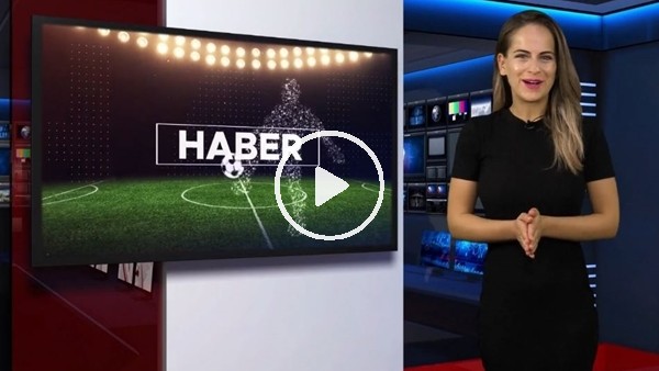 FutbolArena haber turu (11 Eylül 2018)