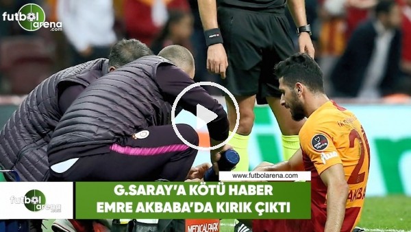 Galatasaray'da ameliyat olacak Emre Akbaba sahalara ne zaman dönecek?