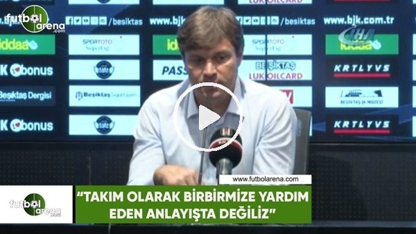 Ertuğrul Sağlam: "Takım olarak birbirimize yardım eden anlayışta değiliz"