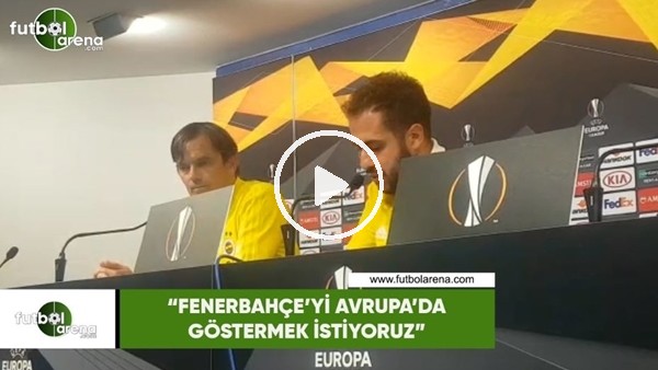 Phillip Cocu: "Fenerbahçe'yi Avrupa'da göstermek istiyoruz"