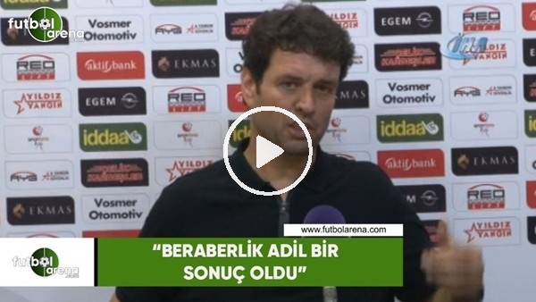 Cihat Arslan: "Beraberlik adil bir sonuç oldu"