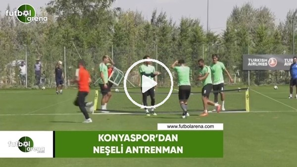 Konyaspor'dan neşeli antrenman!