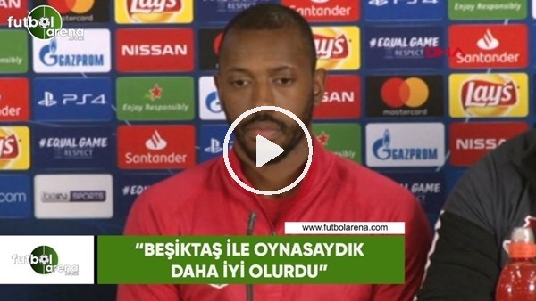 Manuel Fernandes: "Beşiktaş ile oynasaydık daha iyi olurdu"