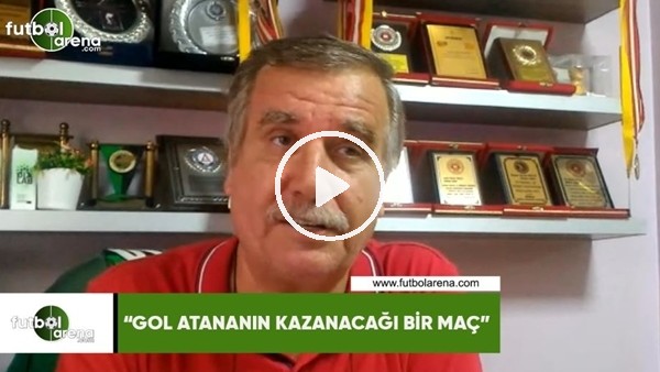 Kenan Molla: "Gol atanın kazanacağı bir maç"