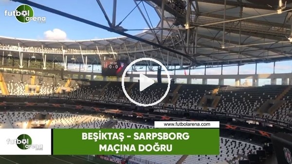 Beşiktaş - Sarpsborg maçı öncesi Vodafone Park'ta ses kontrolü yapılıyor