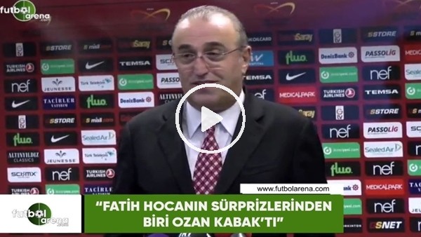 Abdurahim Albayrak: "Fatih hocanın süprizlerinden biri Ozan Kabak'tı"