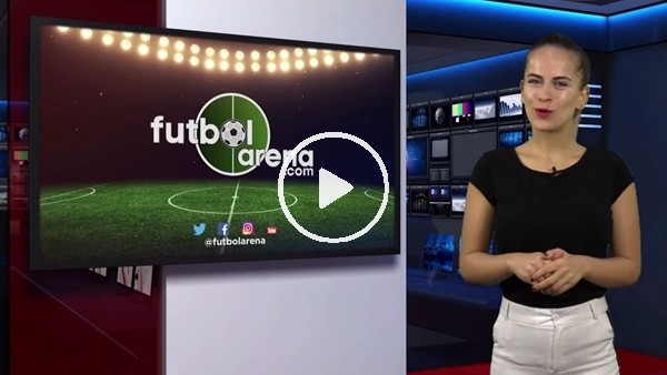 FutbolArena haber turu (28 Eylül 2018)