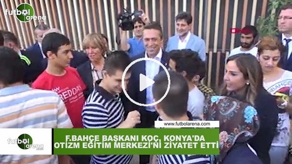 Ali Koç, Konya'da otizm eğitim merkezini ziyaret etti