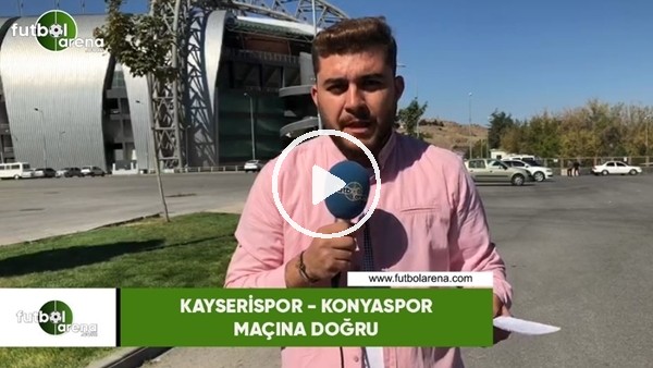 Kayserispor - Konyaspor maçı öncesi son gelişmeleri Memduh Borazan aktardı