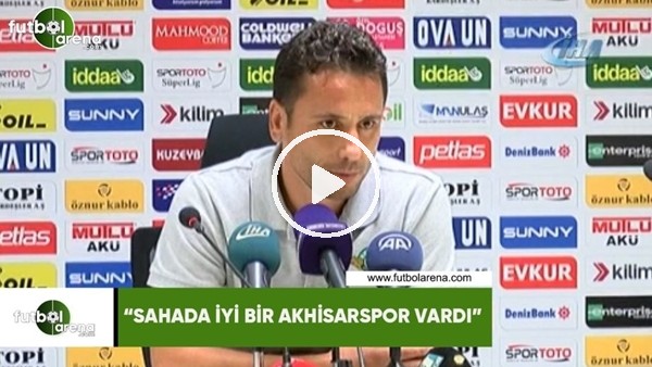 Cem Kavçak: "Sahada iyi bir Akhisarspor vardı"