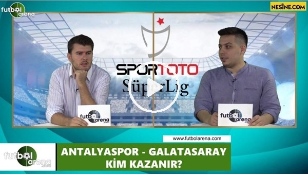 Antalyaspor - Galatasaray maçını kim kazanır?