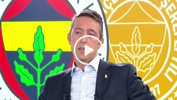 Ali Koç: "Nasıl bir Fenerbahçe'yi aldığımızı unutmayalım"