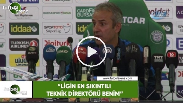 İsmail Kartal: "Ligin en sıkıntılı teknik direktörü benim"