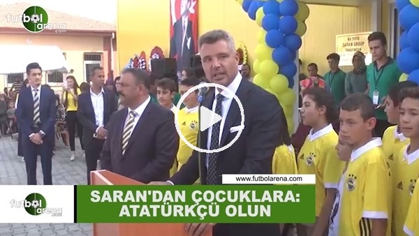 Sadettin Saran'dan çocuklara: "Çok çalışın ve Atatürkçü olun"