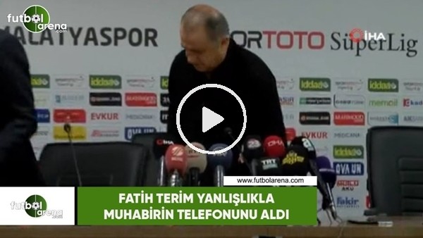 Fatih Terim yanlışlıkla muhabirin telefonunu aldı