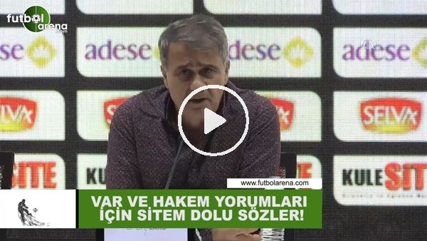 Şenol Güneş'ten VAR sistemi ve hakem yorumları hakkında sitem dolu sözler