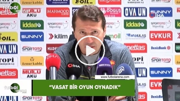 Bayram Bektaş: "Vasat bir oyun oynadık"