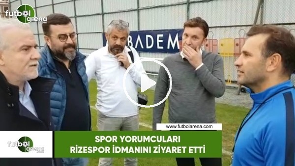 Spor yorumcuları Çaykur Rizespor idmanını ziyaret etti