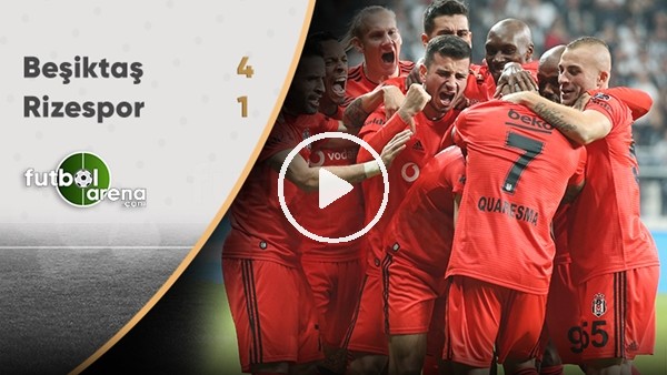 FutbolArena TV'de Beşiktaş 4-1 Çaykur Rizespor maç sonu değerlendirmeleri