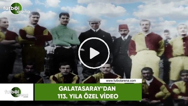 Galatasaray'dan 113. yıla özel video