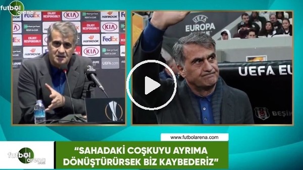 Şenol Güneş: "Sahadaki coşkuyu ayrıma dönüştürürsek biz kaybederiz"