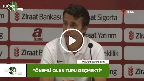 Bülent Korkmaz: "Önemli olan turu geçmekti"