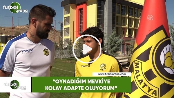 Guilherme: "Oynadığım mevkiye kolay adapte oluyorum"