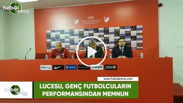 Lucescu, genç futbolcuların performansından memnun