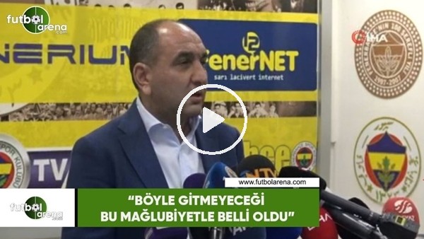 Semih Özsoy: "Böyle gitmeyeceği bu mağlubiyetle belli oldu"