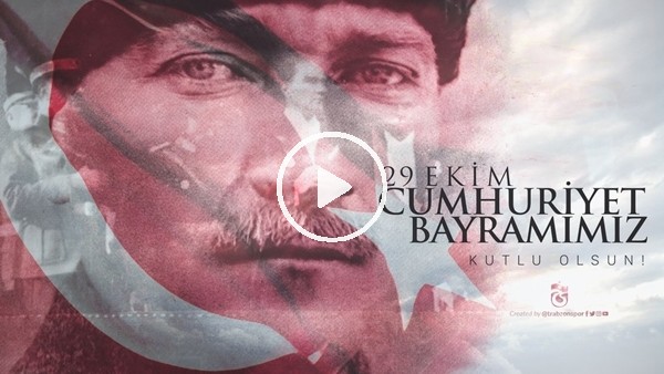Trabzonspor'dan 29 Ekim Cumhuriyet Bayramı paylaşımı
