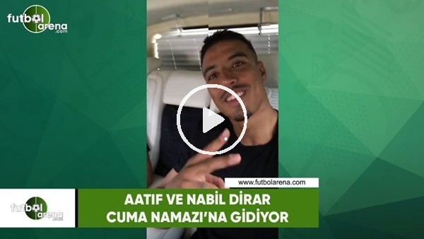 Aatıf ve Dirar, Cuma Namazı'na gidiyor