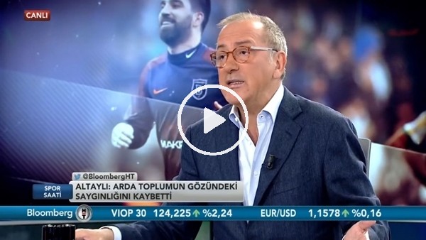 Fatih Altaylı: "Arda Turan'a psikolog bile yetmeyebilir"