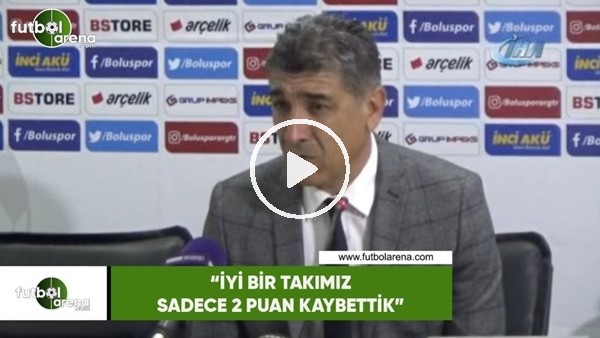 Sait Karafırtınalar: "İyi bir takımız sadece 2 puan kaybettik"